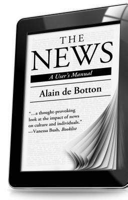 The News: A User's Manual by Alain de Botton