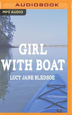 Girl with Boat by Lucy Jane Bledsoe