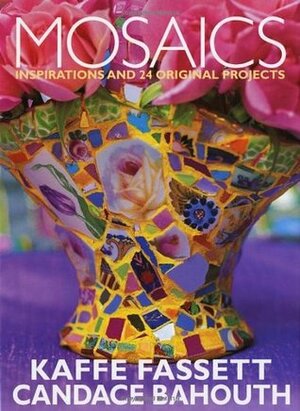 Mosaics by Kaffe Fassett, Candace Bahouth