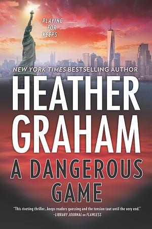 A Dangerous Game by Heather Graham