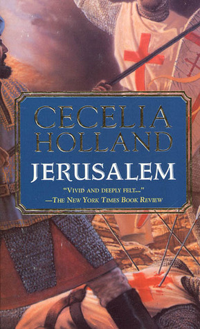 Jerusalem by Cecelia Holland
