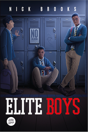 Elite Boys by Nick Brooks