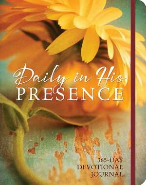 Daily in His Presence: A 365-Day Devotional Journal by Ellie Claire