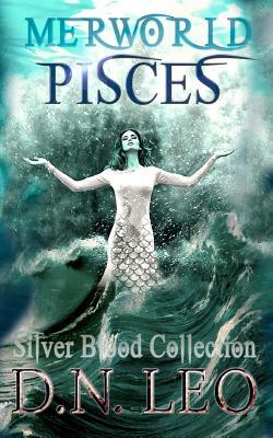 Pisces: Merworld - Book 0 by D. N. Leo