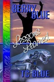 Berry Blue: Lessons Learned by T.C. Blue