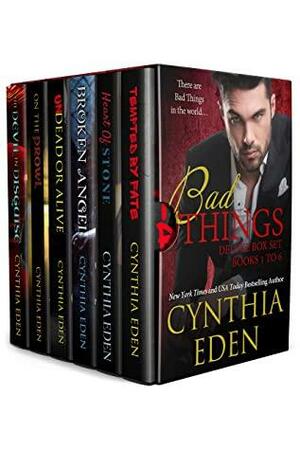 Bad Things Deluxe Box Set: Books 1 to 6 by Cynthia Eden