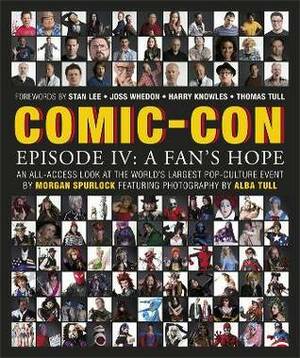 Comic-Con Episode IV: A Fan's Hope by Morgan Spurlock