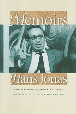 Memoirs (Tauber Institute for the Study of European Jewry) by Hans Jonas, Christian Wiese, Krishna Winston