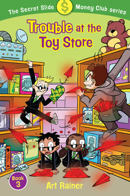 Trouble at the Toy Store by Art Rainer