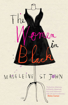 The Women in Black by Madeleine St. John