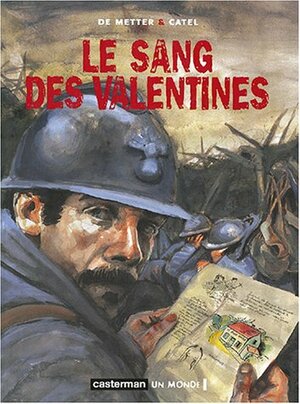 Le sang des Valentines by Christian De Metter, Catel