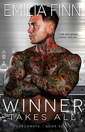 Winner Takes All by Emilia Finn