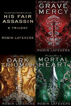 His Fair Assassin: A Trilogy by Robin LaFevers