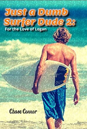 For the Love of Logan by Chase Connor