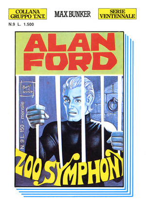 Alan Ford n. 9: Zoo symphony by Luigi Corteggi, Max Bunker, Magnus