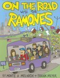 On The Road With The Ramones by Monte A. Melnick