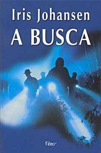 A busca by Iris Johansen