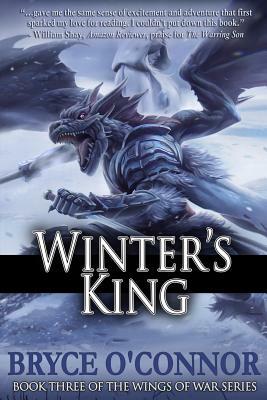 Winter's King by Bryce O'Connor