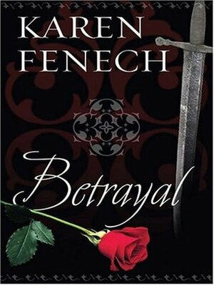 Betrayal by Karen Fenech
