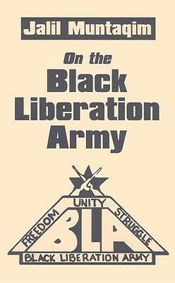 On The Black Liberation Army by Jalil Muntaqim