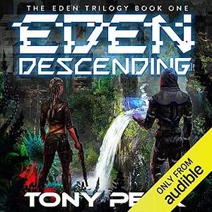 Eden Descending by James Fouhey, Tony Peak