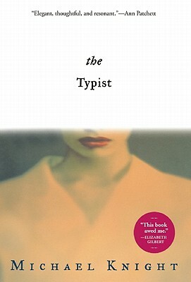 The Typist by Michael Knight