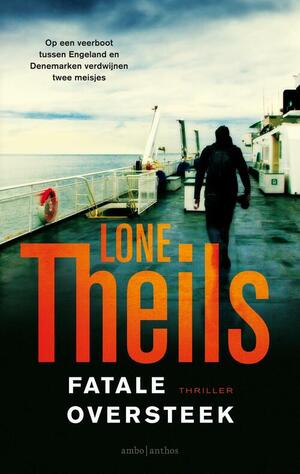 Fatale oversteek by Lone Theils