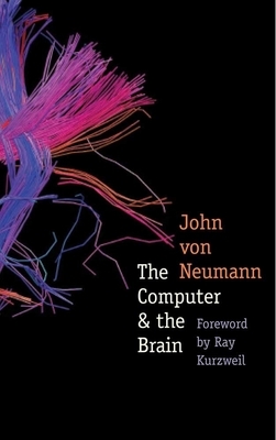 The Computer & the Brain by John Von Neumann