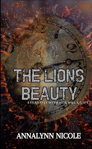 The Lions Beauty by Annalynn Nicole