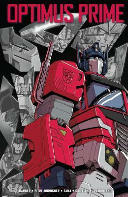 Transformers: Optimus Prime, Vol. 5 by John Barber