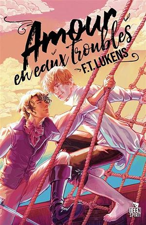 Amour en eaux troubles by F.T. Lukens
