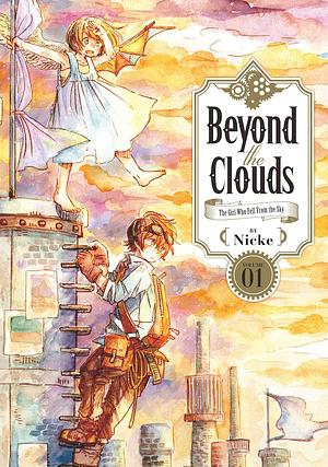 Beyond the Clouds, Volume 1 by Nicke