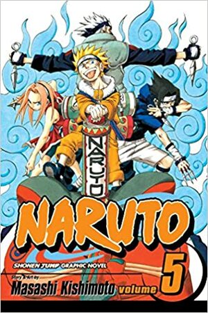 Наруто: Брой 5 by Masashi Kishimoto, Масаши Кишимото