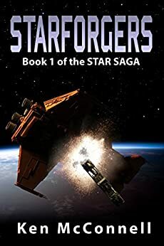 Starforgers by Ken McConnell