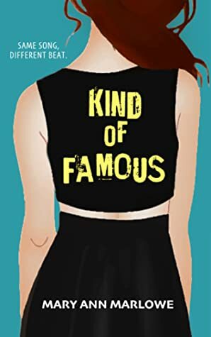 Kind of Famous by Mary Ann Marlowe