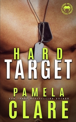 Hard Target by Pamela Clare