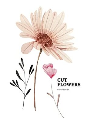 Cut Flowers by Hariz Fadhilah