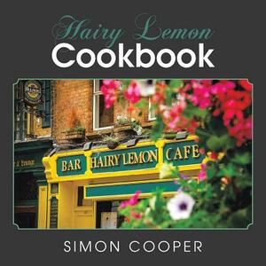 Hairy Lemon Cookbook by Simon Cooper