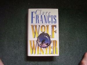 Wolf Winter by Clare Francis