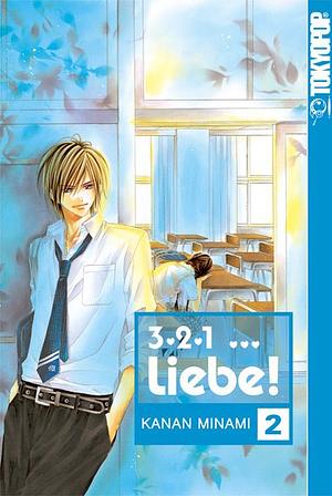 3, 2, 1 ... Liebe!, Band 2 by Kanan Minami