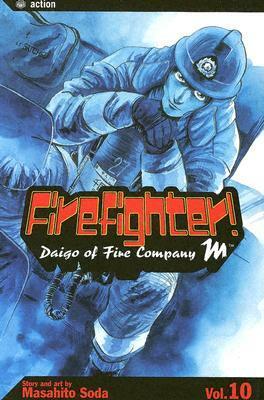Firefighter! Daigo of Fire Company M, Volume 10 by Masahito Soda