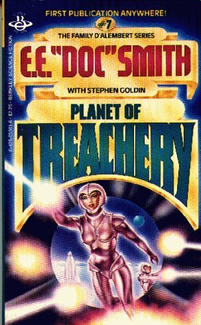 Planet of Treachery by E.E. "Doc" Smith, Stephen Goldin
