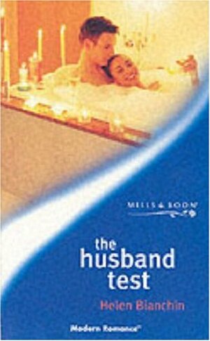 The Husband Test by Helen Bianchin