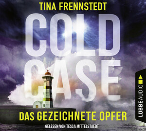 Cold Case – Das gezeichnete Opfer by Tina Frennstedt