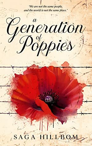 A Generation of Poppies by Saga Hillbom