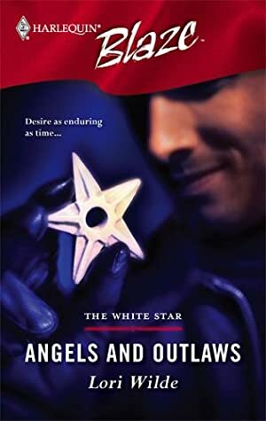 Angels And Outlaws by Lori Wilde
