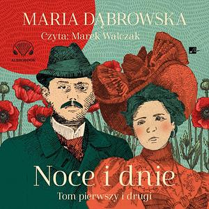 Noce i dnie. Tom I i II by Maria Dąbrowska