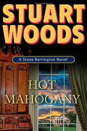 Hot Mahogany by Stuart Woods