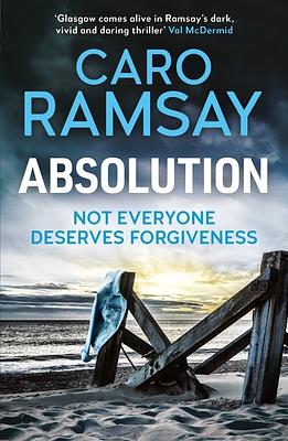 Absolution by Caro Ramsay