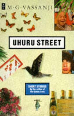 Uhuru Street: Short Stories by M.G. Vassanji